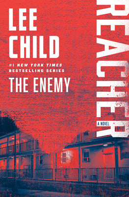 Cover Image for The Enemy: A Reacher Novel -- Lee Child, Paperback