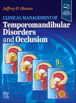 Cover Image for Clinical Management of Temporomandibular Disorders and Occlusion -- Jeffrey P. Okeson, Hardcover