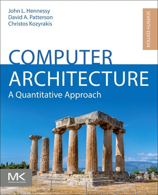 Cover Image for Computer Architecture: A Quantitative Approach -- John L. Hennessy, Paperback