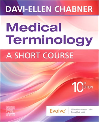 Cover Image for Medical Terminology: A Short Course -- Davi-Ellen Chabner, Paperback