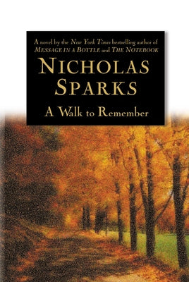 Cover Image for A Walk to Remember -- Nicholas Sparks, Hardcover