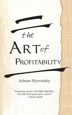 Cover Image for The Art of Profitability -- Slywotzky, Paperback