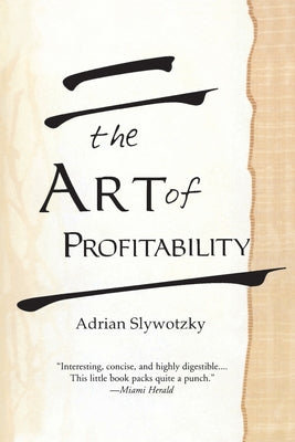 Cover Image for The Art of Profitability -- Adrian Slywotzky, Paperback