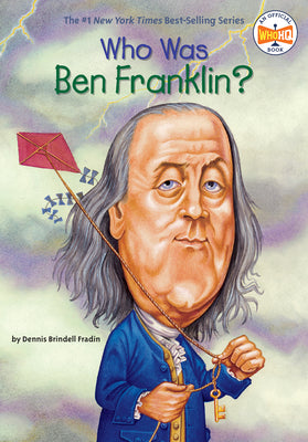 Cover Image for Who Was Ben Franklin? -- Dennis Brindell Fraden, Paperback