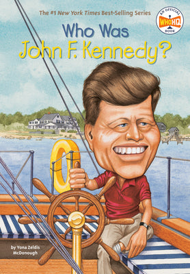 Cover Image for Who Was John F. Kennedy? -- Yona Zeldis McDonough, Paperback