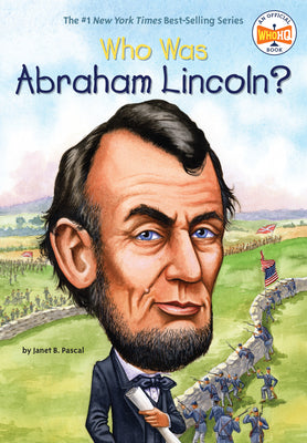 Cover Image for Who Was Abraham Lincoln? -- Janet B. Pascal, Paperback