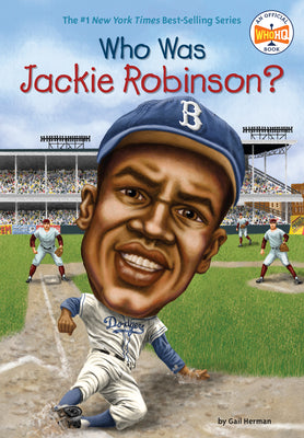 Cover Image for Who Was Jackie Robinson? -- Gail Herman, Paperback