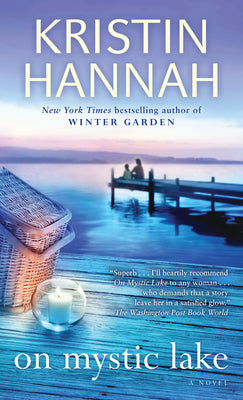 Cover Image for On Mystic Lake -- Kristin Hannah, Mass Market Paperback