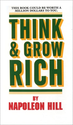 Cover Image for Think and Grow Rich -- Napoleon Hill, Mass Market Paperback