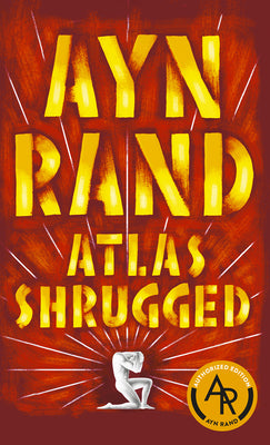Cover Image for Atlas Shrugged -- Ayn Rand, Mass Market Paperback