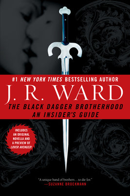 Cover Image for The Black Dagger Brotherhood: An Insider's Guide -- J. R. Ward, Paperback