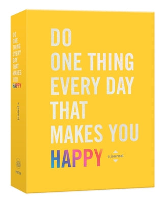 Cover Image for Do One Thing Every Day That Makes You Happy: A Journal -- Robie Rogge, Paperback