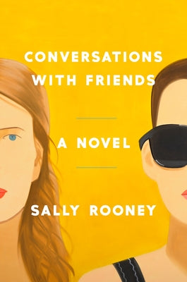 Cover Image for Conversations with Friends -- Sally Rooney, Hardcover