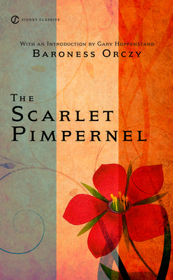 Cover Image for The Scarlet Pimpernel -- Emmuska Orczy, Mass Market Paperback