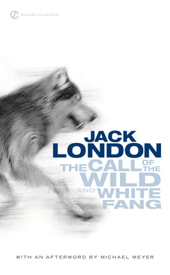 Cover Image for The Call of the Wild and White Fang -- Jack London, Mass Market Paperback