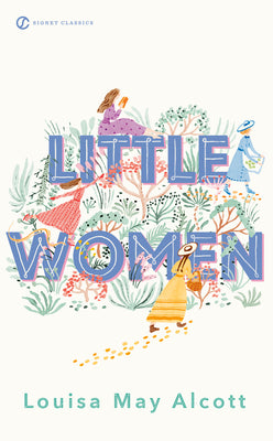 Cover Image for Little Women -- Louisa May Alcott, Mass Market Paperback