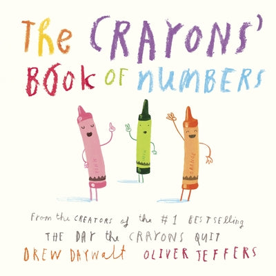 Cover Image for The Crayons' Book of Numbers -- Drew Daywalt, Board Books