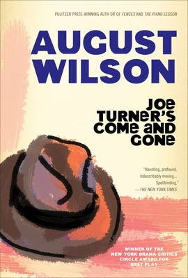 Cover Image for Joe Turner's Come and Gone: A Play in Two Acts -- August Wilson, Paperback