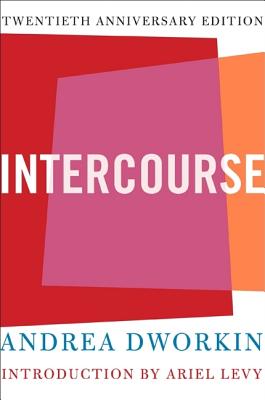 Cover Image for Intercourse -- Andrea Dworkin, Paperback