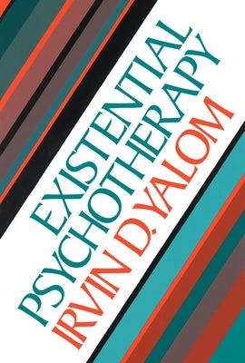 Cover Image for Existential Psychotherapy -- Irvin D. Yalom, Hardcover