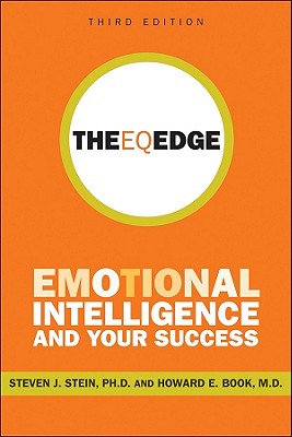 Cover Image for The Eq Edge: Emotional Intelligence and Your Success -- Steven J. Stein, Paperback