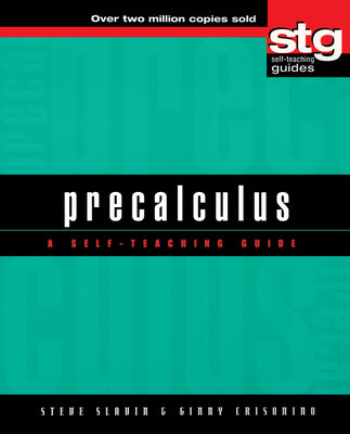 Cover Image for Precalculus: A Self-Teaching Guide -- Steve Slavin, Paperback
