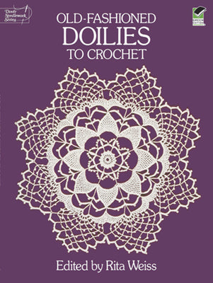 Cover Image for Old-Fashioned Doilies to Crochet -- Rita Weiss, Paperback