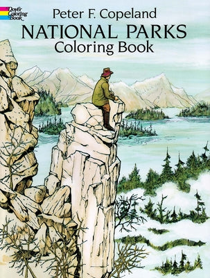 National Parks Coloring Book -- Peter F. Copeland, Paperback