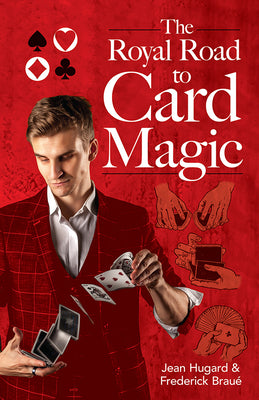 Cover Image for The Royal Road to Card Magic -- Jean Hugard, Paperback