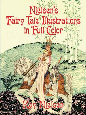 Cover Image for Nielsen's Fairy Tale Illustrations in Full Color -- Kay Nielsen, Paperback