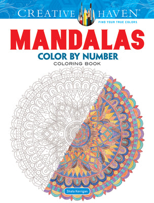 Cover Image for Creative Haven Mandalas Color by Number Coloring Book -- Shala Kerrigan, Paperback