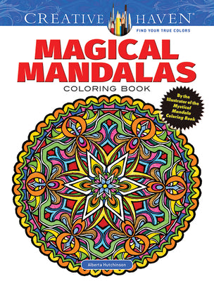Cover Image for Creative Haven Magical Mandalas Coloring Book: By the Illustrator of the Mystical Mandala Coloring Book -- Alberta Hutchinson, Paperback