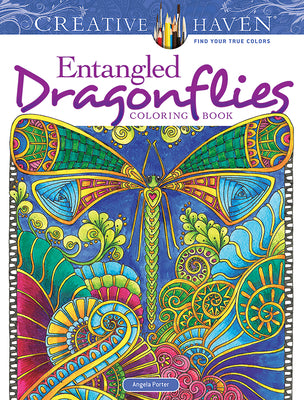 Cover Image for Creative Haven Entangled Dragonflies Coloring Book -- Angela Porter, Paperback