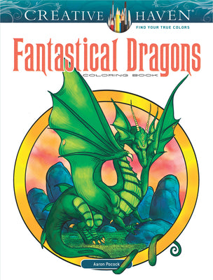 Cover Image for Creative Haven Fantastical Dragons Coloring Book -- Aaron Pocock, Paperback