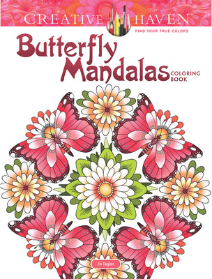 Cover Image for Creative Haven Butterfly Mandalas Coloring Book -- Jo Taylor, Paperback