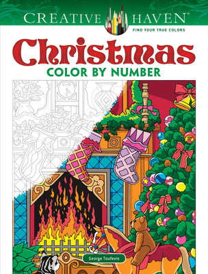 Cover Image for Creative Haven Christmas Color by Number -- George Toufexis, Paperback