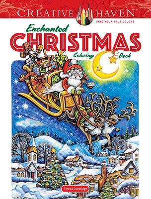 Cover Image for Creative Haven Enchanted Christmas Coloring Book -- Teresa Goodridge, Paperback