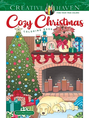 Cover Image for Creative Haven Cozy Christmas Coloring Book -- Jessica Mazurkiewicz, Paperback