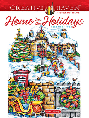Cover Image for Creative Haven Home for the Holidays Coloring Book -- Teresa Goodridge, Paperback
