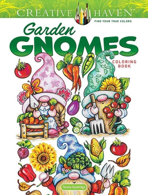Cover Image for Creative Haven Garden Gnomes Coloring Book -- Teresa Goodridge, Paperback