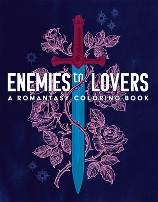 Cover Image for Enemies to Lovers: A Romantasy Coloring Book -- Ana Bidault, Paperback