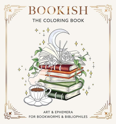 Cover Image for Bookish: The Coloring Book (Art & Ephemera for Bookworms & Bibliophiles) -- Dover Publications, Paperback