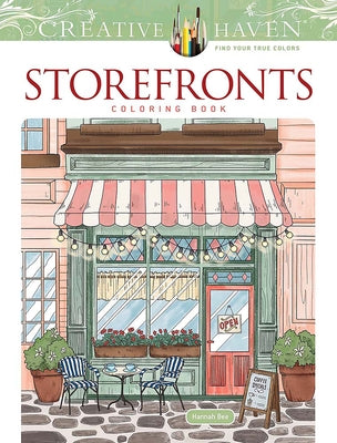 Cover Image for Creative Haven Storefronts Coloring Book -- Hannah Bee, Paperback