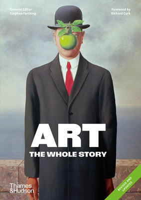 Cover Image for Art: The Whole Story -- Stephen Farthing, Paperback