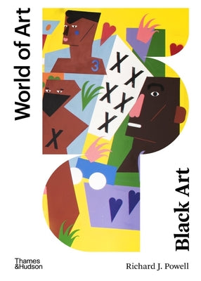 Cover Image for Black Art: A Cultural History -- Richard J. Powell, Paperback