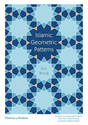 Cover Image for Islamic Geometric Patterns -- Eric Broug, Paperback