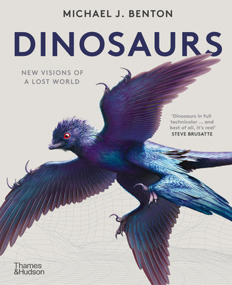 Cover Image for Dinosaurs: New Visions of a Lost World -- Michael J. Benton, Paperback
