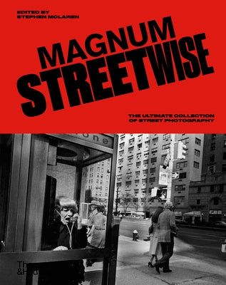Cover Image for Magnum Streetwise -- Magnum Photos, Hardcover