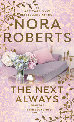 Cover Image for The Next Always -- Nora Roberts, Paperback