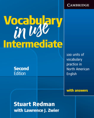 Cover Image for Vocabulary in Use Intermediate: 100 Units of Vocabulary Practice in North American English -- Stuart Redman, Paperback